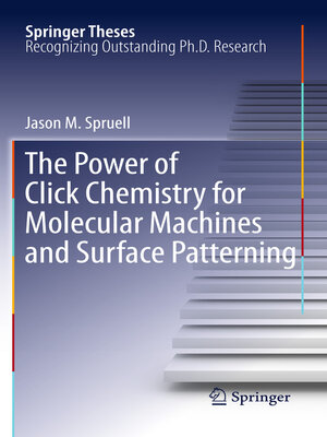 cover image of The Power of Click Chemistry for Molecular Machines and Surface Patterning